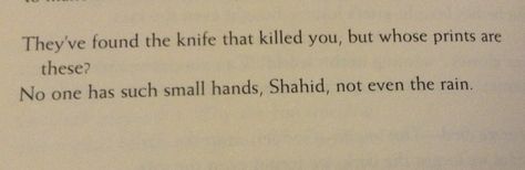 Agha Shahid Ali, from “Ghazal” [“What will suffice for a true-love knot? Even the rain?”] from Rooms Are Never Finished Agha Shahid Ali Poetry, Agha Shahid Ali, Poetic Quote, Uni Room, Room Pictures, Post Card, Small Hands, Poetry Quotes, Pretty Words