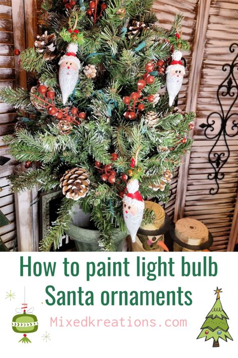 Painted Light Bulb Santa Ornaments - Mixed Kreations Christmas Garland Diy, Diy Snowmen, Christmas Project Ideas, Diy Light Bulb, Homemade Christmas Ornaments Diy, Ornaments Diy Christmas, Painted Light Bulbs, Christmas Ornaments Handmade, Homemade Christmas Ornaments