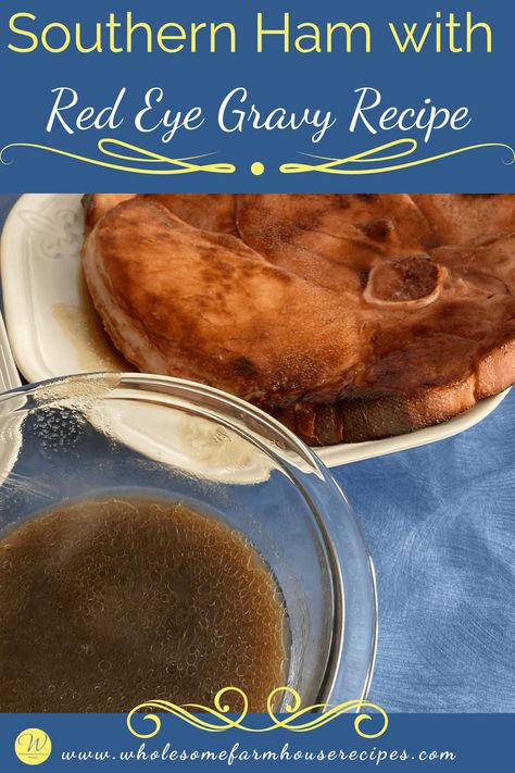 Southern Ham with Red Eye Gravy Recipe Red Eye Gravy Recipe, Southern Ham, Gravy Sauce Recipe, Cracker Barrel Copycat, Red Eye Gravy, Spice Mix Recipes, Traditional Breakfast, Dessert Bar Recipe, Southern Dishes