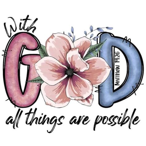 With God All Things Are Possible, Mom Scriptures, Highly Favored, Christian Shirts Designs, Bible Journaling Ideas Drawings, Christian Crafts, Sublimation Ideas, Snoopy Pictures, Jesus Faith