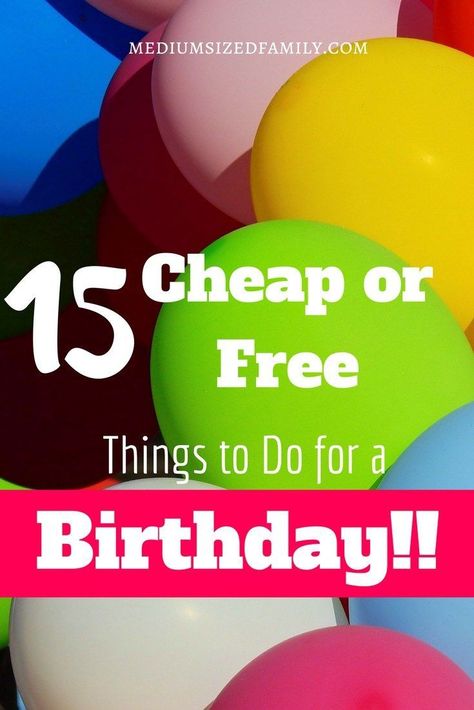 Birthday Ideas Cheap, What To Do For Birthday, Last Minute Birthday Ideas, Cheap Birthday Ideas, Birthday Plan Ideas, Birthday Ideas For Kids, Cheap Birthday Party, Budget Birthday, Fun List