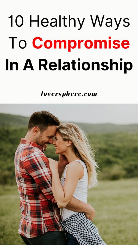 Compromising in a relationship is a healthy relationship habit couples need to emulate in order to have a happy and successful relationship. If you are looking for relationship tips on how to compromise in your relationship, here are 10 healthy ways to compromise in a relationship that will strengthen your relationship. In this post, you will also learn how to compromise in a relationship without losing yourself, plus mistakes to avoid in a new relationship First Date Rules, Put Things Into Perspective, Lasting Love, Successful Relationships, Good Attitude, Healthy Relationship Advice, Greater Good, Happy Relationships, Long Distance Relationship