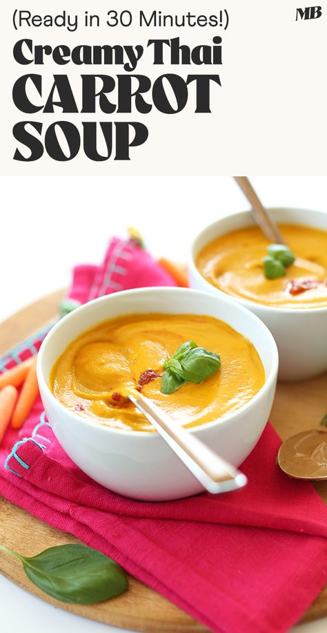 Thai-inspired, 8-ingredient, 30-minute carrot soup that’s creamy, vegan + gluten-free, perfectly sweet and spicy, and so delicious. Carrot Soup With Coconut Milk, Spicy Carrot Soup, Thai Coconut Carrot Soup, Carrot Cashew Soup, Spicy Thai Coconut Soup, Thai Carrot Soup, Clean Soups, Fiber Meals, Pregnancy Freezer Meals