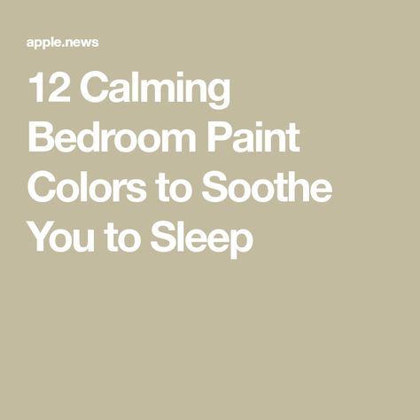 12 Calming Bedroom Paint Colors to Soothe You to Sleep Calming Bedroom Colors, Calming Bedroom, Tranquil Retreat, Best Paint Colors, Bedroom Paint Colors, Calming Colors, Bedroom Paint, Soothing Colors, Bedroom Colors