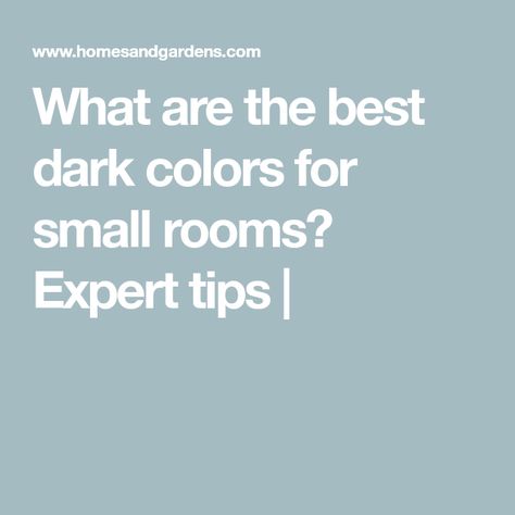 What are the best dark colors for small rooms? Expert tips | Dark Paint Small Bedroom, Best Paint Color For Small Dark Bathroom, Small Room Dark Paint, Moody Paint Colors For Small Spaces, Small Room Dark Walls, Small Room Paint Colors, Small Rooms Design, Paint Colors For Small Rooms, Small Room Paint Color