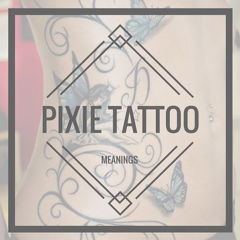 Fairy Tattoo Meaning, Free Spirit Tattoo, Designed Tattoos, Pixie Tattoo, Fairy Tattoos, Spirit Tattoo, Pixie Fairy, Tattoo Meanings, Pixies Fairies