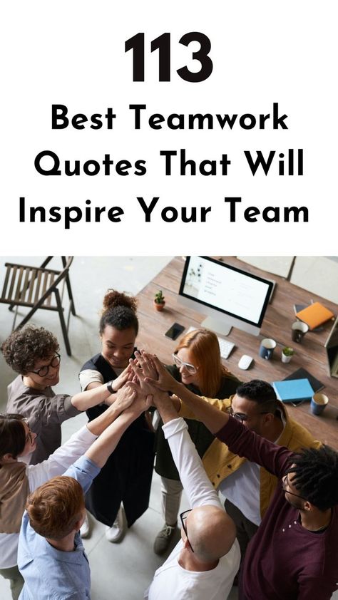 Elevate your team with these best teamwork quotes and inspire them to excel and achieve greatness to reach new heights. #teamworkquotes #unity Quotes About Teamwork Motivation, Team Success Quotes, Team Quotes Teamwork, Team Work Motivation, Team Motivational Quotes, Good Teamwork, Team Quotes, Teamwork Quotes, Team Success