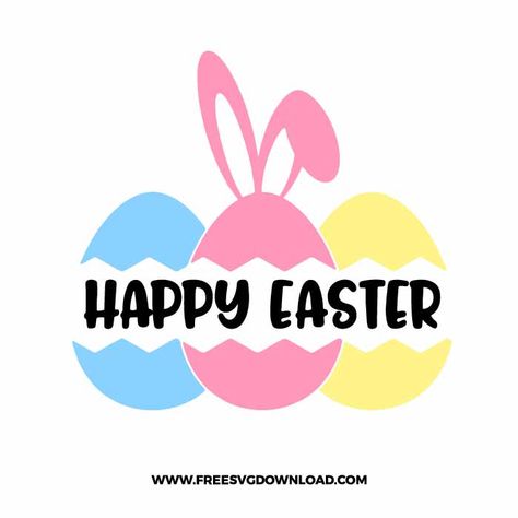 Free Easter Svg, Easter Classroom, Happy Easter Sign, Easter Svg Files, Easter Bunny Ears, Happy Easter Bunny, Easter Signs, Free Cut Files, Bunny Svg