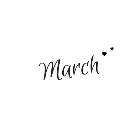 March March In Cursive, March Calligraphy, March Signs, Planning Notebook, March Bullet Journal, Nails Inspo, Months In A Year, Printable Cards, Cute Wallpapers