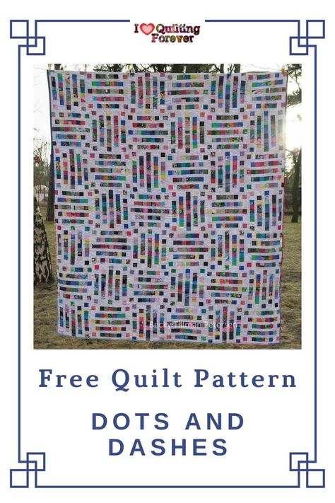 Free Quilt Pattern Dots and Dashes Free Quilt Patterns For Beginners, Quilt Patterns For Beginners, Strip Quilt Patterns, Charm Pack Quilt Patterns, Postage Stamp Quilt, Scraps Of Fabric, Scrappy Quilt Patterns, Quilt Square Patterns, Childrens Quilts