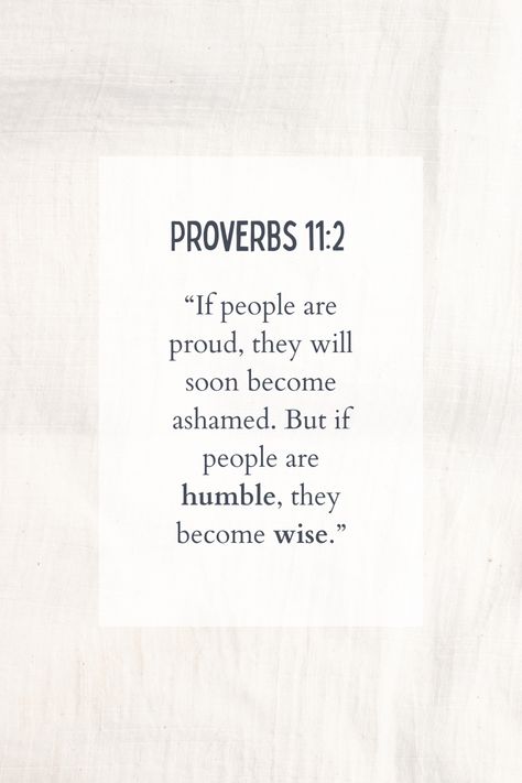 “If people are proud, they will soon become ashamed. But if people are humble, they become wise.”
‭‭Proverbs‬ ‭11‬:‭2‬ ‭EASY‬‬
https://bible.com/bible/2079/pro.11.2.EASY Humble Bible Verse, Humble Bible, Proverbs Verses, Bible Verse Proverbs, Proverbs 11, Be Humble, Bible Love, Biblical Quotes, Bible Verse Wallpaper