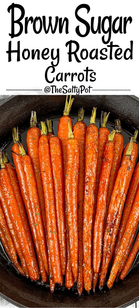 Brown Sugar Honey Glazed Carrots, Roasted Whole Carrots, Roasted Glazed Carrots, Brown Sugar Roasted Carrots, Brown Sugar Honey Glaze, Honey Glazed Carrots Recipe, Honey Glazed Roasted Carrots, Carrots In Oven, Brown Sugar Glazed Carrots