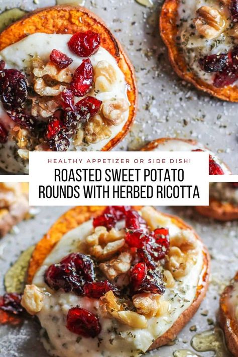 Sweet Potato Rounds, Herbed Ricotta, Potato Rounds, Diet Diary, Healthy Appetizer, Sweet Potato Slices, Festive Appetizers, Healthy Appetizer Recipes, Roasted Sweet Potato