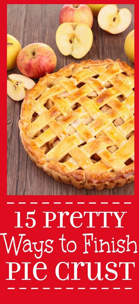 Pie Decor, Pretty Pie Crust, No Fail Pie Crust, Old Fashioned Apple Pie, Perfect Pie Crust Recipe, Yummy Pies, Pie Crust Uses, Pie Crust Edges, Pie Making