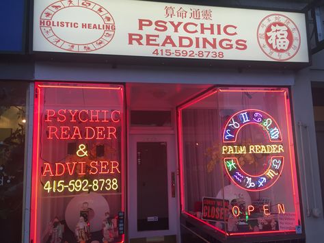 One of a vanishing breed of storefront psychics on Geary Street in the Richmond, San Francisco. Photo taken October 18, 2016 Psychic Store, Psychic Shop, Psychic Aesthetic, Melanie Harlow, Psychic Eye, Neon Ideas, Witch Apothecary, Psychic Healing, Palm Reader