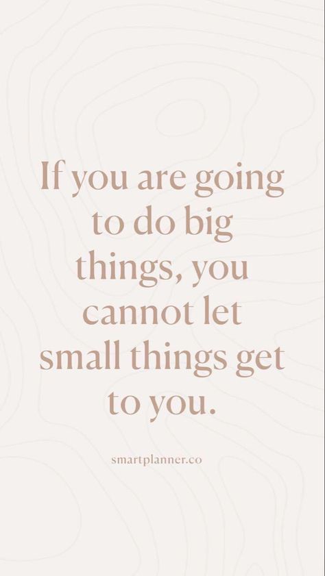 What You Do Matters Quotes, Dont Let Things Get To You, Quote About Trying New Things, Quotes To Make Your Day Better, Quote Of The Day Word Of Wisdom Good Advice, A Girl Who Is Going To Do Big Things, Quotes About Being Outside, Quotes About Trying New Things, Quotes About Doing The Right Thing