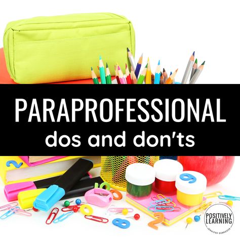 New to working with paraprofessionals? Here's some Dos and Don'ts to make the special education classroom setting run smoother for everyone! High School Paraprofessional, Sped Paraprofessional Outfits, Outfits For Paraprofessionals, Paraprofessional Desk Area, Special Education Paraprofessional Tips, Teacher Aide Desk Ideas, Special Ed Paraprofessional, Paraprofessional Must Haves, Paraprofessional Desk Ideas