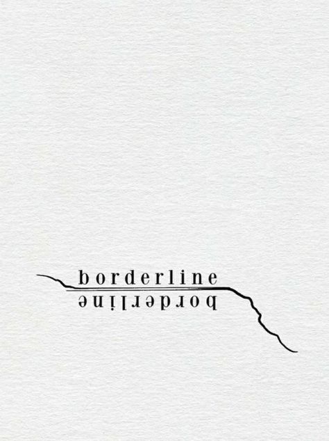 Border Line Personality Tattoo, Tattoos For Borderline, Boundaries Tattoo Ideas, Emotions Tattoo Ideas, Body Disphorphia Tattoo, Boundary Tattoo, Small Tattoo Ideas Bpd, Aesthetics Borderline, Borderline Ideas