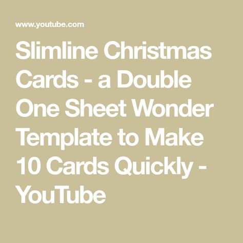 Slimline Christmas Cards - a Double One Sheet Wonder Template to Make 10 Cards Quickly - YouTube Slimline Christmas Cards, Make 10, Slimline Cards, One Sheet Wonder, Making 10, Poinsettia, Christmas Card, Family Friends, Christmas Cards