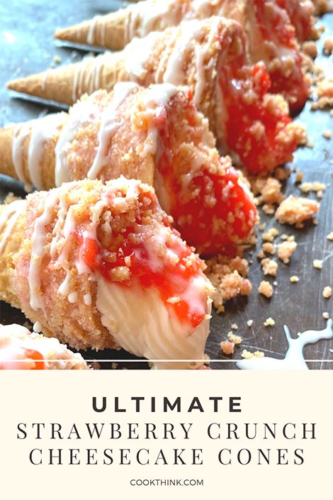 Waffle Cheesecake Cones, Waffle Cone Cheesecake Recipe, Strawberry Cheesecake Stuffed Cones, Strawberry Crunch Cheesecake Cones Recipe, Strawberry Crunch Cones, Strawberry Cheesecake Cones, Cone Dessert Ideas, Cheesecake Stuffed Waffle Cone Recipe, Waffle Cone Dessert Ideas