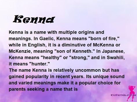 meaning of the name "Kenna" meaning of the name Kenna, meaning of my name, spiritual meaning of my name Madison Meaning, Florence Meaning, Eden Meaning, Aurora Meaning, Faith Meaning, Hope Meaning, Meaning Of My Name, Justice Meaning, Celtic Words