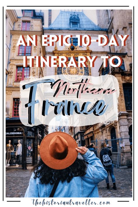 Plan a trip to Bretagne and Normandie with this useful 10-day itinerary to Northern France! Discover castles, routes and best restaurants for your trip! 10 Days In France, 10 Day Itinerary, The Historian, France Itinerary, Northern France, Gothic Cathedrals, Travel Channel, Road Trip Planning, Road Trip Itinerary