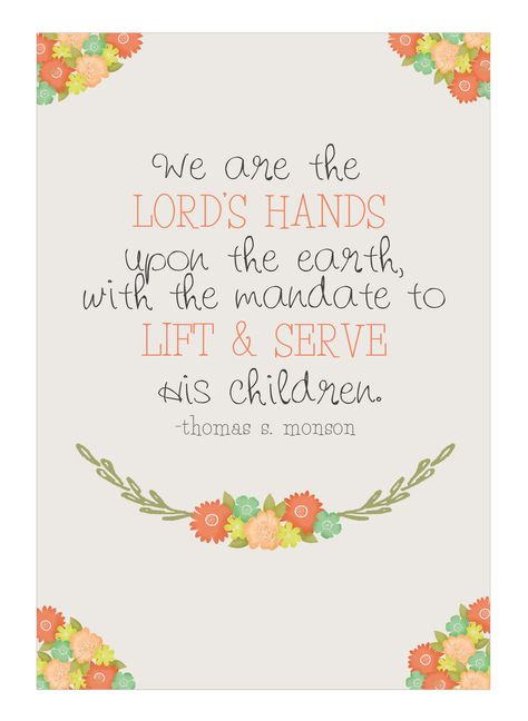 Monson Quotes, Visiting Teaching Message, Lds Relief Society, Disney Quote, General Conference Quotes, Relief Society Activities, Conference Quotes, Stitch Quote, Visiting Teaching