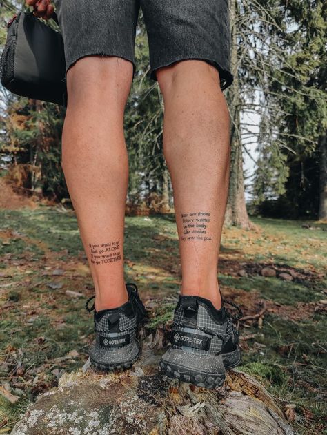 Text tattoo leg quotes Leg Text Tattoo, Quote Tattoos On Leg, Leg Script Tattoo, Leg Quote Tattoo, Leg Tattoo Placements, Savage Tattoo, Written On The Body, Upper Thigh Tattoos, Shin Tattoo