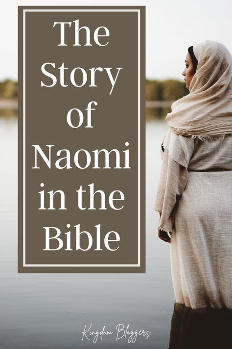 Naomi Bible Character, Ruth Bible Study, Naomi Bible, Kingdom Bloggers, Mothers In The Bible, Ruth Bible, Easy Bible Study, God Has A Plan, Learn The Bible