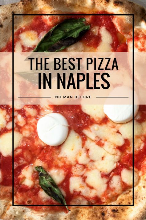 The Best Pizza In Naples and Where to Find It Pizza In Naples, Naples Pizza, Napoli Pizza, Italy Recipes, Pizza Italy, Fried Pasta, Italy Naples, Napoli Italy, Pizza Margherita