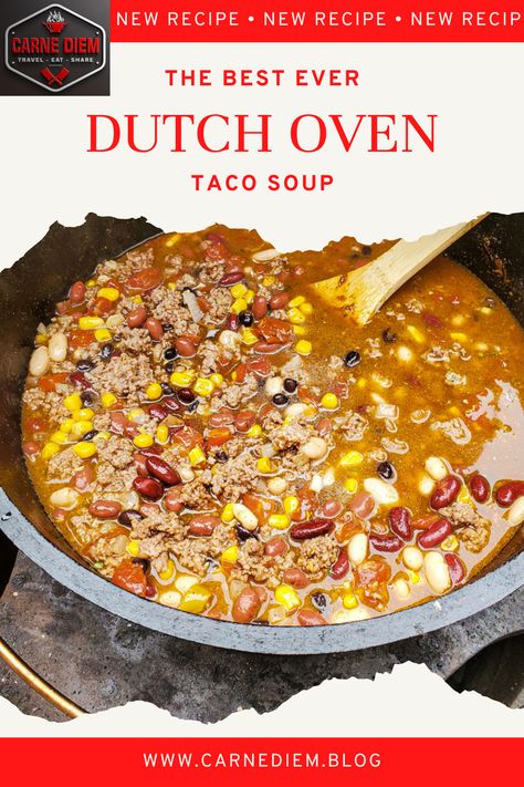 This Dutch Oven Taco Soup recipe if one of our families most requested recipes. It is super easy and tastes fantastic. This Dutch oven recipe is great over a campfire but can be made in a slow cooker if needed too. Dutch Oven Tortilla Soup, Taco Soup Dutch Oven, Cheap Dutch Oven Recipes, Dutch Oven Soups And Stews, Dutch Oven Recipes Soup, Dutch Oven Taco Soup, Dutch Oven Hamburger Recipes, 2 Quart Dutch Oven Recipes, Durch Oven Recipe