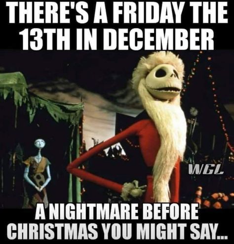 Nightmares Before Christmas, Friday The 13th Superstitions, Friday The 13th Quotes, Christmas Friday, Friday The 13th Funny, Friday The 13th Memes, Friday The 13th Poster, Home Sweet Hell, Friday The 13th Tattoo