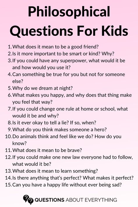 philosophical questions for kids Philosophical Questions For Kids, Questions For Kids Thought Provoking, Questions To Ask Kids About Themselves, Fun Questions For Kids, Thoughts For Kids, Questions To Ask Kids, Questions To Ask Your Kids, Conversation Starters For Kids, Questions For Kids