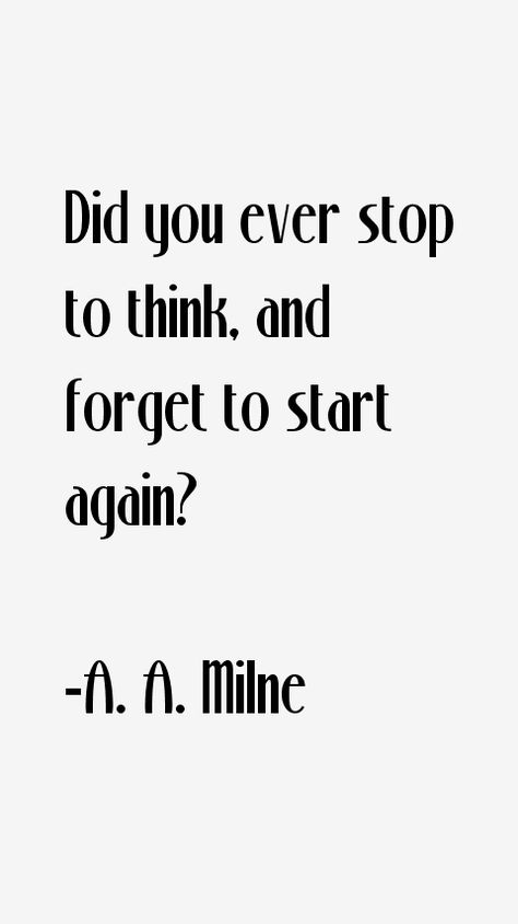 A A Milne Quote, Pooh Wisdom, Aa Milne Quotes, Watercolor Quotes, Aa Milne, Pooh Corner, Promise Me, A A Milne, Classroom Quotes