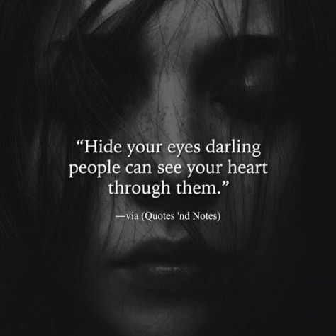 Eye Quotes, Soul Quotes, Quotes And Notes, Heartfelt Quotes, Reality Quotes, True Words, Beautiful Quotes, Meaningful Quotes, The Words