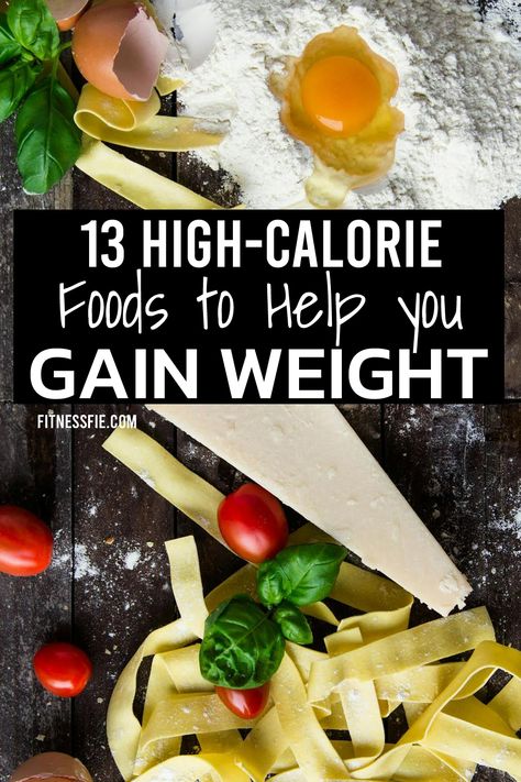 Skinny Jeans No More: Try These 13 High-Calorie Foods for Rapid Weight Gain - Fitness Wife Healthy High Calorie Foods, Weight Gain Diet Plan, High Calorie Foods, Top Healthy Foods, High Calorie Snacks, No Carb Food List, Healthy Weight Gain Foods, Weight Gain Diet, Weight Gain Meals