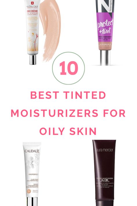 10 Best Tinted Moisturizers For Oily Skin - 2024 Best Cc Cream Drugstore, Tinted Moisturizer For Oily Skin, Best Tinted Moisturizer, Best Cc Cream, Skin Care Procedures, Best Moisturizer For Oily Skin, Wrinkle Skin Care, Lotion For Oily Skin, Acne Prone Skin Care