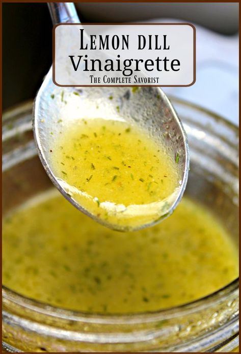 Lemon Dill Dressing, Dill Vinaigrette, Dill Dressing, Salad Dressing Recipes Homemade, Lemon Dill, Lemon Vinaigrette, Homemade Salads, Homemade Salad Dressing, Salad Dressing Recipes