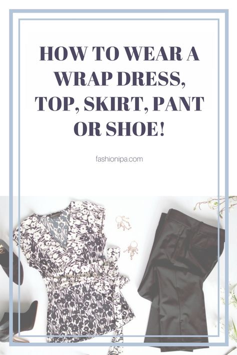 Though we think of the wrap dress as being a product of the 70s, this style has been a part of American fashion since the early 1930s.  Today's wrap styles include jackets, skirts, tops, belts, and even shoes!  Tips on how to wear them: 1. Make sure it's a perfect fit 2. Use secret fasteners 3. Pair softness with structure.   More style tips and shopping inspiration on fashionipa.com. Skirt Pant, Wrap Jacket, American Fashion, Dress Top, Style Tips, Fashion Bloggers, Wrap Skirt, Wrap Style, American Style