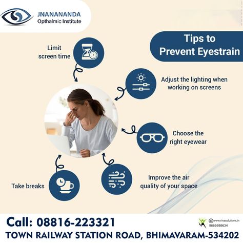 TIPS TO PREVENT EYESTRAIN limited screen time,Improve the air quality of your space, choose the right eyewear, take breaks while working. JNANANANDA OPTHALMIC INSTITUTE CONTACT: 08816-223321 BHIMAVARAM @jnanananda_hospital . . #eyeclinic #eyehospital #jnanananda #superspecialityhospital #opthalmic #eyecare #lasik #surgery #retina #hospital #glasses #surgeon #life #advanced #eyehospital #bhimavaram #surgicalicu #bhimavaramhospital #phacocataractsurgery #funduscamera #phaco #m620 #phacomachine #i Shivaji Statue, Limited Screen Time, Optician Marketing, Healthcare Ads, Personal Training Business, Lasik Surgery, Education Banner, Eye Hospital, Social Media Branding Design