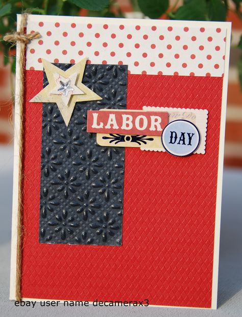 Handmade Labor Day Card.  Handmade By: Quinn Labour Day Card, Pokemon Birthday Card, Labor Day Crafts, Flower Crafts Kids, Anniversary Cards Handmade, Card Making Ideas, Handmade Thank You Cards, 40th Birthday Cards, 50th Birthday Cards