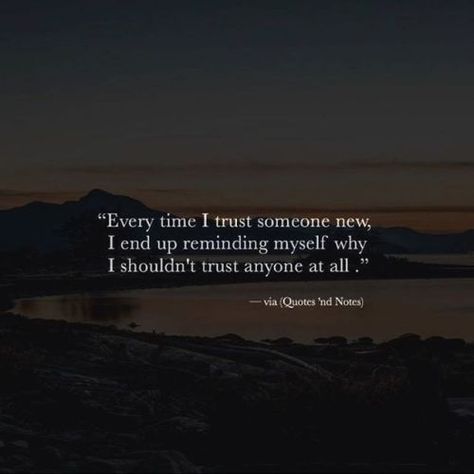 Every time I trust someone new, I end up reminding myself why I shouldn’t trust anyone at all. —via http://ift.tt/2eY7hg4 I Don’t Trust Anyone, Never Trust Anyone Quotes, Don't Trust Anyone Quotes, Teenage Love Quotes, I Dont Trust Anyone, I Dont Trust You, Never Trust Anyone, Don't Trust Anyone, Eye Photography