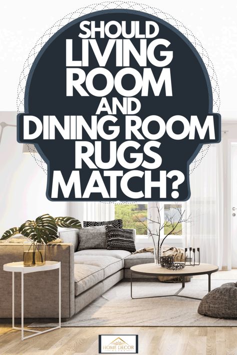 Should Living Room And Dining Room Rugs Match? - Home Decor Bliss Multiple Rugs In Open Floor Plan Dining Room, 4x6 Rug Dining Room, Matching Living Room And Dining Room, Same Rug In Dining And Living Room, Matching Rugs In Same Room, Area Rug For Dining Room Table, Area Rugs For Dining Room Table, Area Rug Dining Room Table, Rugs For Open Living And Dining Room