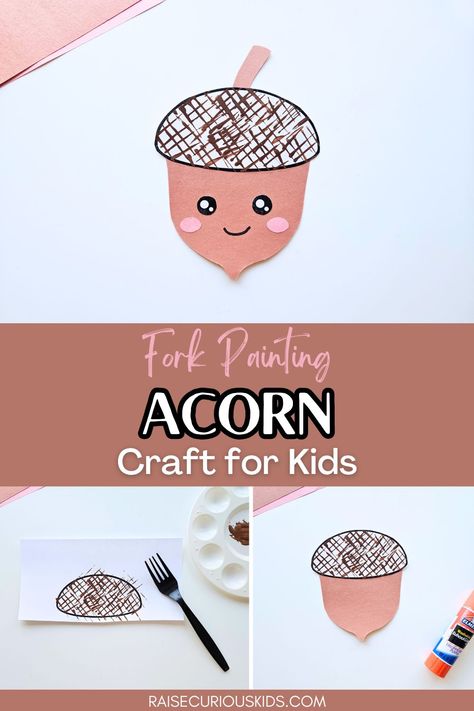 Acorn Fork Painting Craft - Raise Curious Kids Acorn Crafts Preschool, Easy Kindergarten Crafts, Paper Acorn, Fork Painting, Tractor Crafts, Painting Crafts For Kids, Kids Painting Crafts, Cultural Crafts, Nature Craft