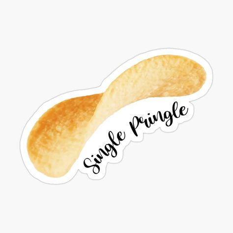 Single Pringle, Funny Single, Single Humor, Food Stickers, Quote Stickers, Aesthetic Stickers, Hard Hats, Car Windows, Funny Stickers