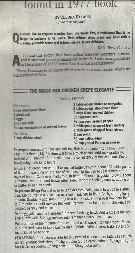 The Magic Pan- Chicken Crepes These were the best. Chicken Crepe, Magic Pan Crepe Recipes, Magic Pan Restaurant Recipes, Chicken Crepes, Chicken Divan, Crepe Maker, Crepe Pan, Savory Crepes, Pan Recipes