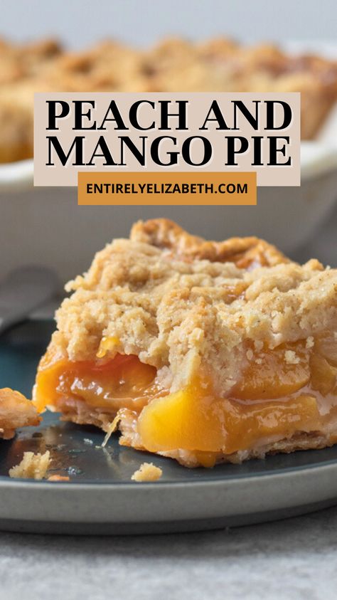 Mango Pie Recipe, Entirely Elizabeth, Mango Filling, Peach Mango Pie, Mango Pie, Spiced Peaches, Season Recipes, Peach Pie Recipes, Mango Dessert Recipes