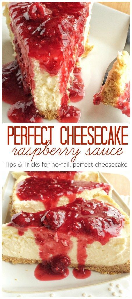 Raspberry Topping For Cheesecake, The Perfect Cheesecake, Perfect Cheesecake Recipe, Raspberry Sauce Recipe, Perfect Cheesecake, Cheesecake Toppings, Raspberry Sauce, Easy Cheesecake, Raspberry Cheesecake