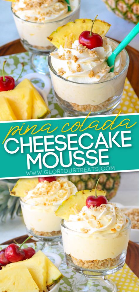 This Pina Colada Cheesecake Mousse is sure to be a new favorite! Creamy no-bake Pineapple Cheesecake is layered with toasted coconut crumble and topped with fresh whipped cream for a delectable dessert all year round! A perfect make-ahead treat that will wow friends and family this summer! // Glorious Treats #nobake #desserts #pinacolada #cheesecake #mousse #summer #entertaining #recipe #easy Pina Colada Cheesecake, Dessert Bar Ideas, Cheesecake Mousse Recipe, Pineapple Cheesecake, Hawaiian Desserts, Pineapple Dessert Recipes, Pineapple Desserts, Cheesecake Mousse, Mousse Dessert