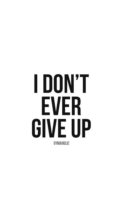 Gymholic Quotes, Workout Quote, Don't Give Up Quotes, Dont Ever Give Up, Giving Up Quotes, Gym Quotes, Outing Quotes, Fitness App, Gym Quote